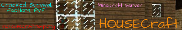 HOUSECraft